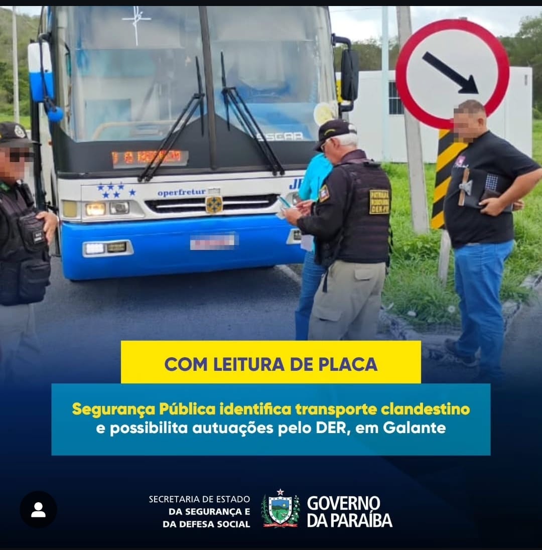 Sistema de leitura automática de placas identifica transporte clandestino durante festejos juninos em Campina Grande